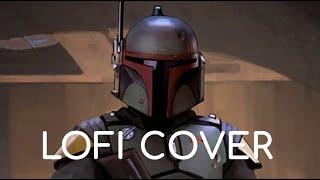 The Book of Boba Fett Theme LOFI CHILL MIX  Relax Chill Study Music Hip Hop Cover [upl. by Purcell]