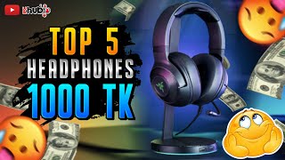 quotTop 5 Best Headphones Under 1000 Taka in Bangladesh  BudgetFriendly Audio Solutionsquot [upl. by Euqinoj631]