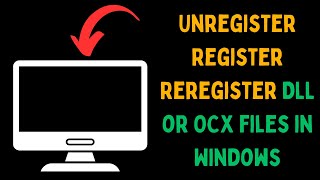 How to Unregister Register Reregister DLL or OCX Files in Windows 11 [upl. by Haret713]