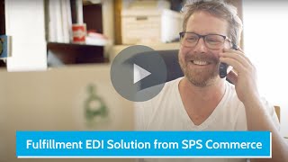 Fulfillment EDI Solution from SPS Commerce [upl. by Saxena]