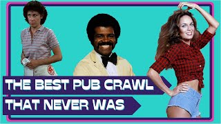 Bar Hopping 1970s and 1980s Fictional TV Taverns  The Best Pub Crawl THAT NEVER WAS [upl. by Yemirej]