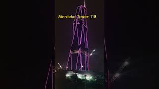 Merdeka Tower 118 😳 2nd Tallest Skyscraper In Malaysia trending viralshorts malaysia shorts [upl. by Deina]