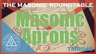 Episode 45  Masonic Aprons [upl. by Halpern]