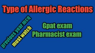 Type of Allergic reactions hypersensitivity reactionsGpatesiccghscrpfAiimsrrbossscupvrnlzp [upl. by Valencia]