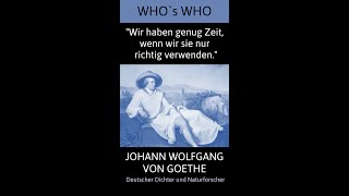 Johann Wolfgang von Goethe  Der große deutsche Dichter  Who´s Who  Zitat shorts [upl. by Vange]