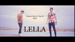 Master Sina  Lella ft Faycel Sghir [upl. by Piscatelli]