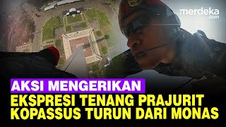 Tenangnya Ekspresi Prajurit Kopassus Turun dari Monas Senyum Bangga dari Prabowo [upl. by Adnopoz206]