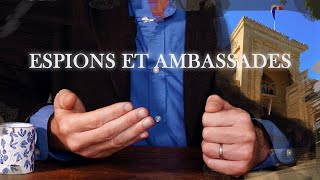 Espions et ambassades  avec orbisvideo [upl. by Amjan144]