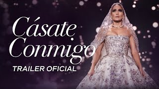 Cásate Conmigo  Trailer Oficial Universal Pictures HD [upl. by Immaj]