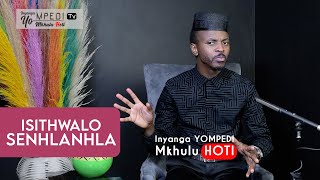 Inyanga YOMPEDI Tv  Isithwalo seNhlanhla [upl. by Haakon301]