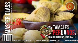 Tamales Peruanos Tradicionales y Especiales [upl. by Hayott]