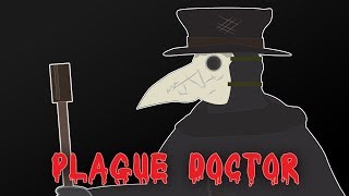 Plague Doctor [upl. by Nichani763]