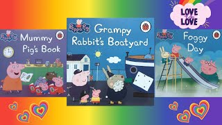 Peppa Pig Books  3 in 1 Foggy Day Grampy Rabbits Boatyard Mummy Pigs Book [upl. by Cassondra]