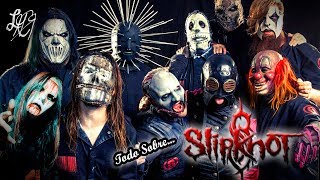 SLIPKNOT La verdadera historia ★ESPECIAL HALLOWEEN★ orígenes Curiosidades Discográfia LMCR [upl. by Neyugn419]