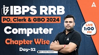 IBPS RRB PO Clerk amp GBO 2024  Computer Chapter Wise Day32  By Vivek Pandey [upl. by Einnej]