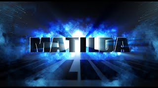 Matilda Trailer [upl. by Berkman208]