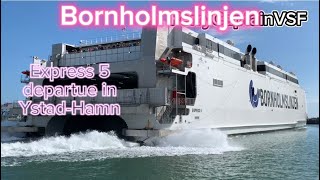 Bornholmslinjen  Express 5 departue in YstadHamn [upl. by Ahsiet971]