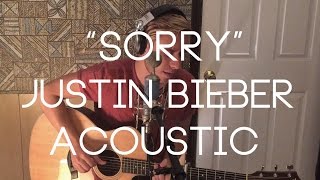 Sorry  Justin Bieber Acoustic Cover [upl. by Nagap]