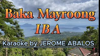 Baka Mayroong Iba Karaoke by Jerome Abalos [upl. by Kalman]