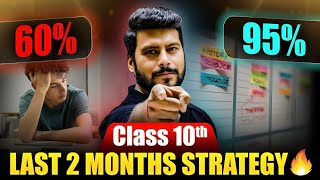 Class 10th Strategy to Score 95  Cover Syllabus in 2 Months🔥 December to February Serious Plan🤯 [upl. by Rogers]