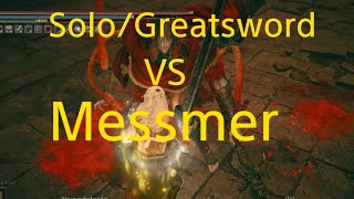 ELDEN RING dlc  SoloGreatsword vs Messmer 🐍🔥 [upl. by Akemit]