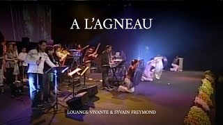 A lagneau Jem 725  Louange Vivante amp Sylvain Freymond [upl. by Harriett]