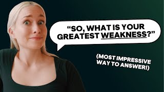 How to Answer quotWhat is your Greatest Weaknessquot 25 EXAMPLES [upl. by Anrahc557]