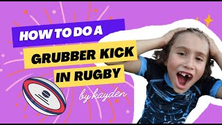 How to grubber kick in rugby U8 [upl. by Leann]