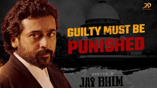 Jai Bhim  Guilty must be punished  Suriya  Lijomol Jose  TJ Gnanavel  2D Entertainment [upl. by Anniroc]