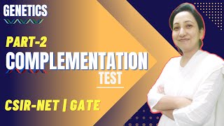 Complementation Test CSIR NET 2  Complementation Test Genetics CSIR NET  Genetics CSIR NET [upl. by Adnyc]