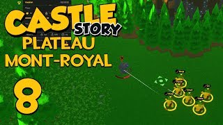 Castle Story MontRoyal Survival  Part 8  CASUALTIES [upl. by Odysseus861]