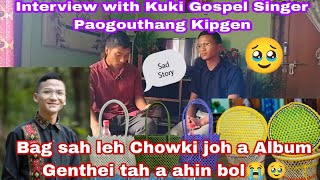 MKL Talkshow Ep7 With Paogouthang Kipgen  2nd M Paoneo  Nungah Bagsah  Chouki sah [upl. by Ronda]