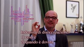 Indennità di disoccupazione quando è dovuta in caso di licenziamento o dimissioni del lavoratore [upl. by Proffitt]