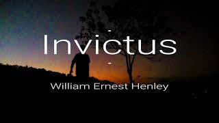 Invictus by William Ernest Henley l Poetry Narration l [upl. by Lehcim]