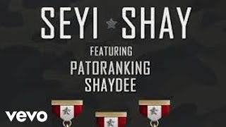 Seyi Shay  Murda Audio ft Patoranking Shaydee [upl. by Annanhoj]