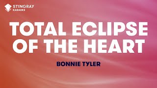 Bonnie Tyler  Total Eclipse of the Heart Karaoke With Lyrics [upl. by Emil]