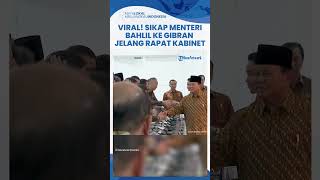 Detikdetik Menteri ESDM Bahlil Nyaris Cium Tangan Gibran Jelang Rapat Kabinet Perdana [upl. by Elenahc]