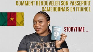 COMMENT RENOUVELER SON PASSEPORT CAMEROUNAIS EN FRANCE  MON EXPÉRIENCE [upl. by Joseph]