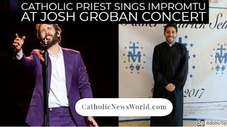 CATHOLIC PRIEST SHOCKS JOSH GROBAN [upl. by Joane274]