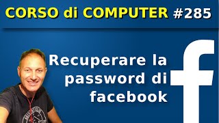 285 Come recuperare la password di Facebook  Daniele Castelletti  AssMaggiolina [upl. by Yajiv]