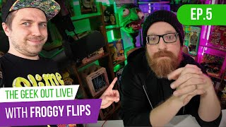 Collector Talk w FroggyFlips  The Geek Out Live EP5 [upl. by Arney]