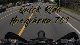 Took the Husqvarna 701 Supermoto for a Quick Ride to the Store RAW FOOTAGE [upl. by Vinson444]