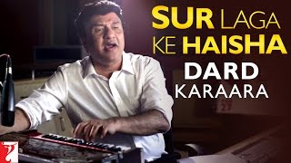 Sur Laga Ke Haisha  Story Behind Dard Karaara Song  Dum Laga Ke Haisha  Anu Malik [upl. by Akisej]