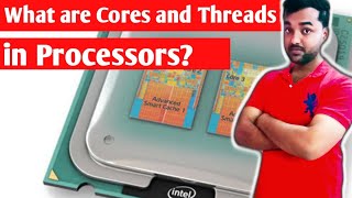 What is the difference between cores and threads of a processor Explained in Detail in Hindi 2019 [upl. by Elmore]