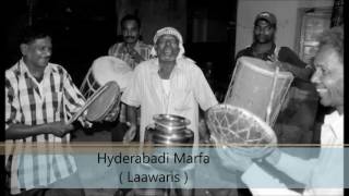 Hyderabadi Marfa Laawaris [upl. by Salta538]