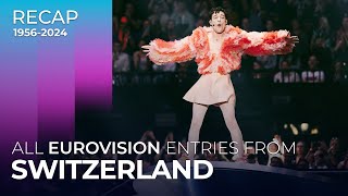 Switzerland in Eurovision 19562024  RECAP [upl. by Adnil607]