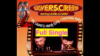 Silverscreen Starring Laurel amp Hardy – The Laurel amp Hardy Song  Honolulu Baby 1995 Full Single [upl. by Oer853]