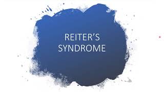 REITERS SYNDROME [upl. by Lam659]