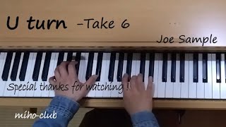 U turn  Joe Sample  Take6  piano arrange with ireal pro [upl. by Arrik77]