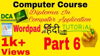 DCA Tutorial  Class 6  Wordpad Part 3  Insert Object amp Editing Group Hindi [upl. by Amitarp879]